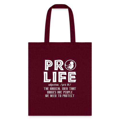 PRO LIFE definition - Tote Bag