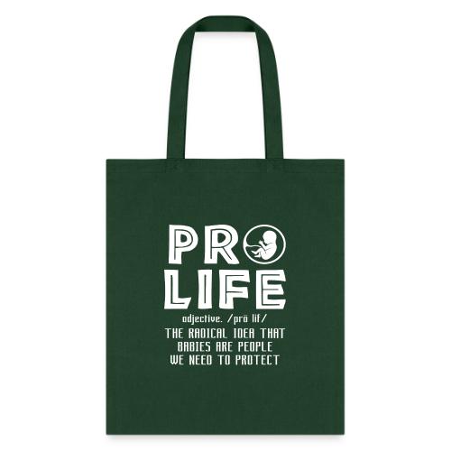 PRO LIFE definition - Tote Bag
