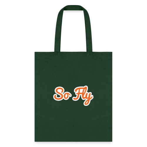 So Fly - Tote Bag