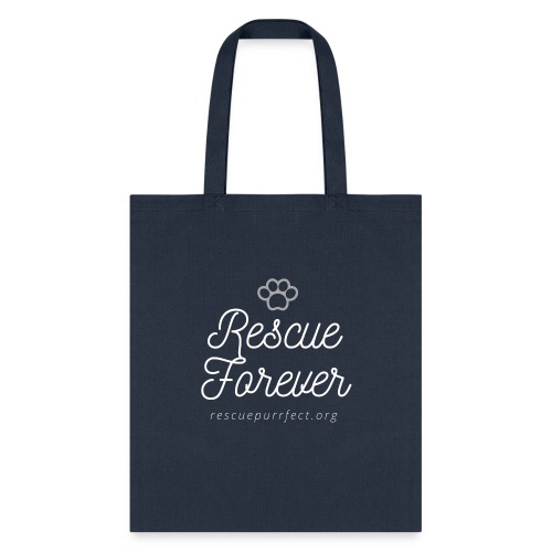 Rescue Forever White/Dark Background - Tote Bag