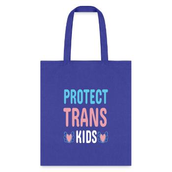 Protect Trans Kids Gift - Tote Bag - royal blue - Front