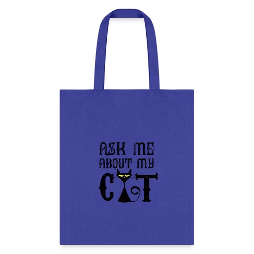 Ask Me About My Cats Shirt Proud Cat Mom T-shirt - Tote Bag