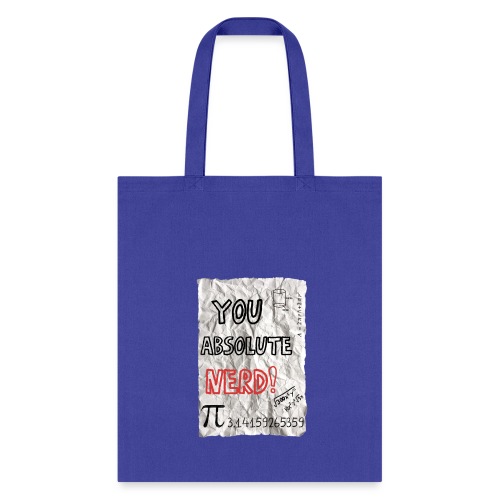 You Absolute Nerd - Tote Bag