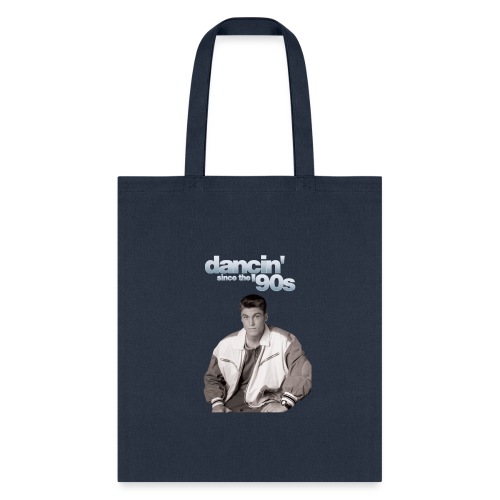 Dancin' Since The '90s - Tote Bag