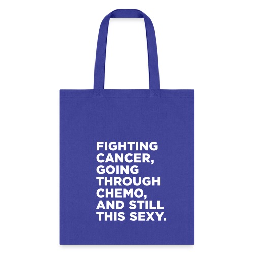 Cancer Fighter Quote - Tote Bag