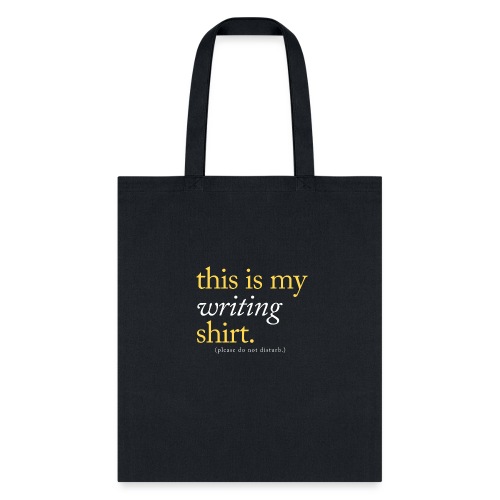 This is My Writing Shirt - Tote Bag