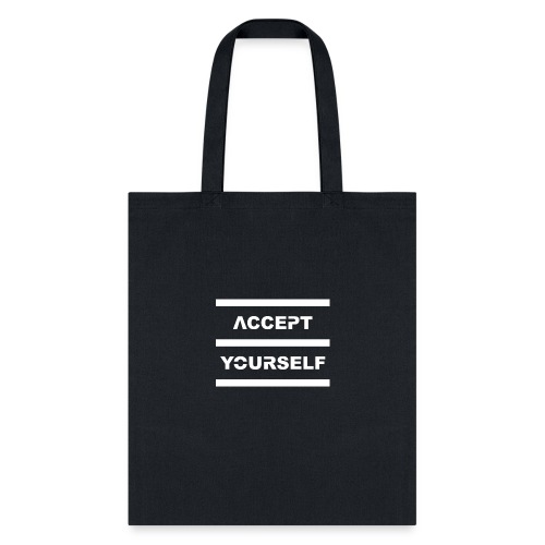 Accept Yourself White Letters - Tote Bag
