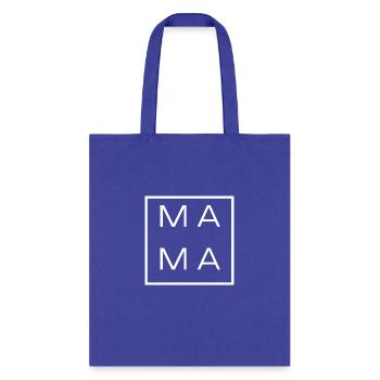 MAMA Women's Shirt Tee Comfy - Tote Bag - royal blue - Front
