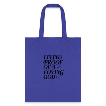 Living Proof of a Loving God - Tote Bag - royal blue - Front