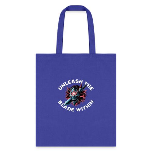 Unleash the Blade Within - Tote Bag