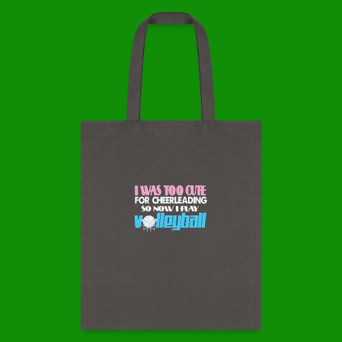 Too Cute For Cheerleading Volleyball - Tote Bag