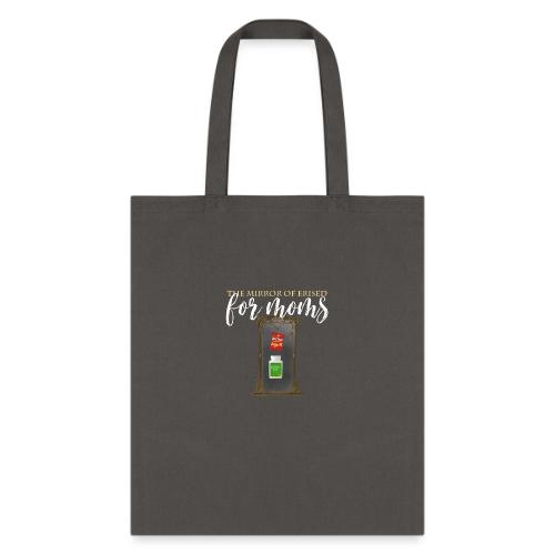The Mirror Of Erised For Moms - Tote Bag