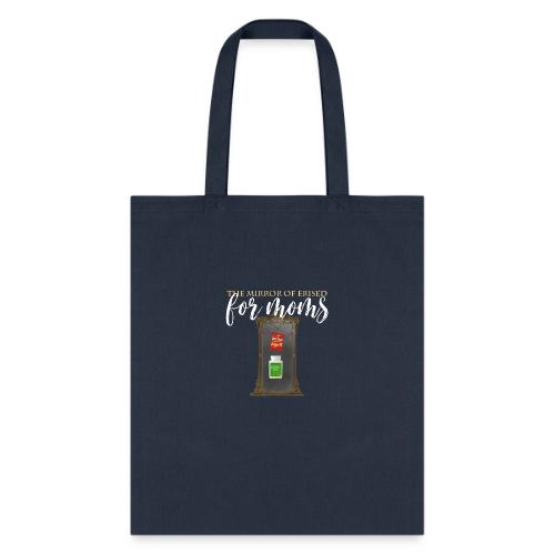 The Mirror Of Erised For Moms - Tote Bag