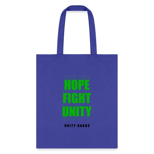 Hope Fight Unity - Tote Bag