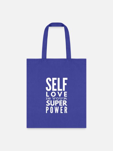 Self Love is Your Super Power - Tote Bag - royal blue