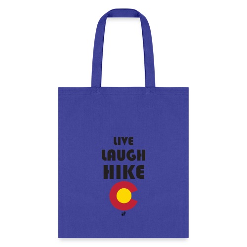 Live Laugh Hike - Tote Bag