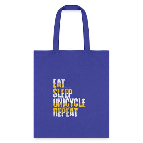 Eat Sleep Unicycle Repeat - Tote Bag