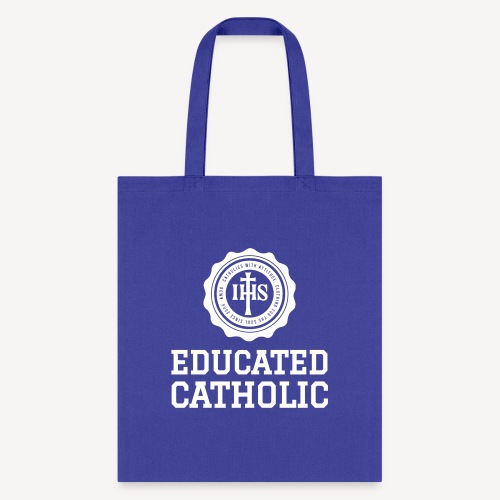 EDUCATED CATHOLIC - Tote Bag
