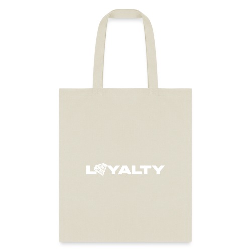 Loyalty - Tote Bag