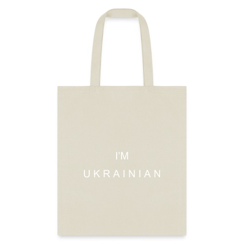 I'm Ukrainian - Tote Bag