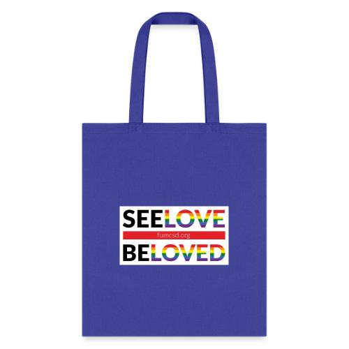 FUMCSD See Love, Be Loved: white design background - Tote Bag