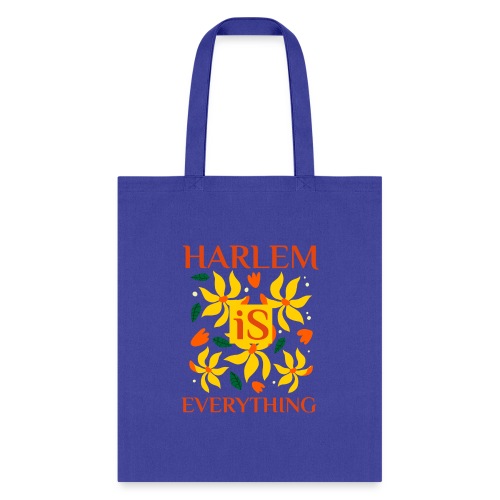 Harlem Is Everything - Tote Bag