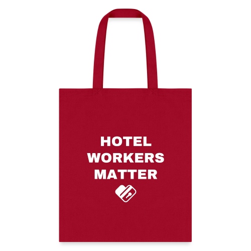 Hotel Workers Matter - Tote Bag