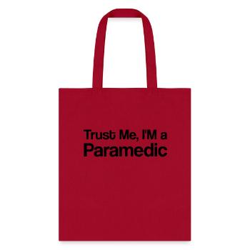 Trust Me, I'M a Paramedic - Tote Bag - red - Front