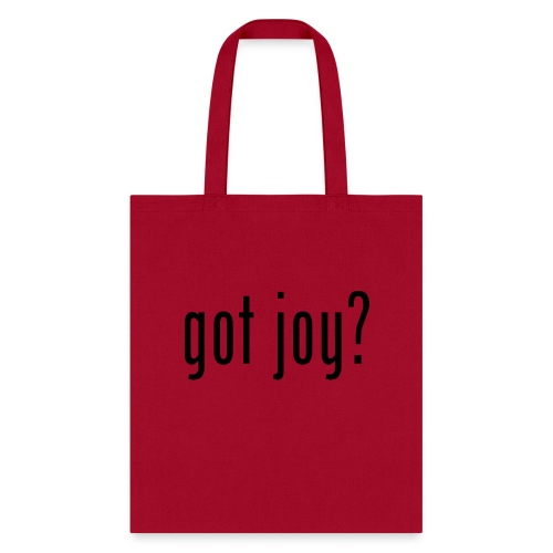 got joy? black - Tote Bag