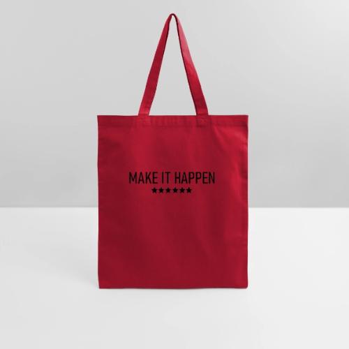 Make It Happen - Tote Bag