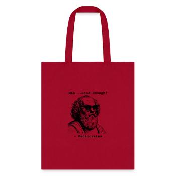 Socrates, Meiocrates, Meh...Good Enough - Tote Bag - red - Front
