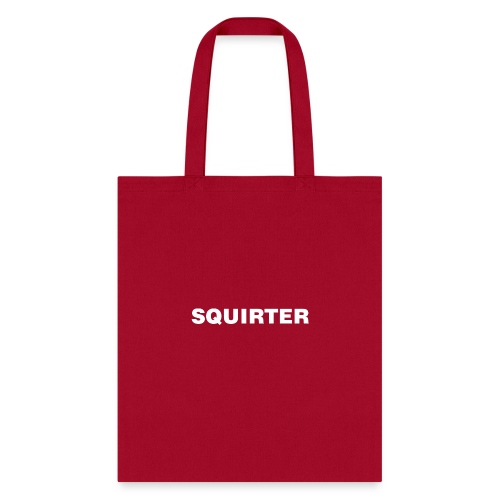 Squirter - Tote Bag