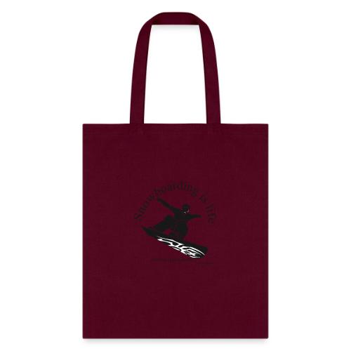 Snowboarding is Life 002 - Tote Bag