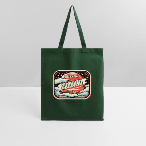 How Could This Be - Tote Bag