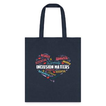 Inclusion And Equity For Inclusion Matters - Tote Bag - navy - Front