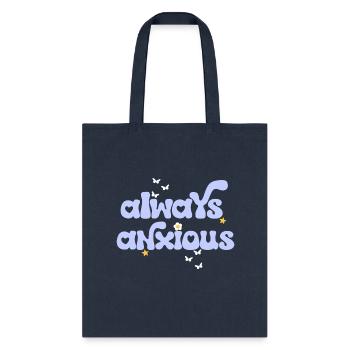 Always Anxious - Tote Bag - navy - Front