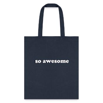 So Awesome - Tote Bag - navy - Front
