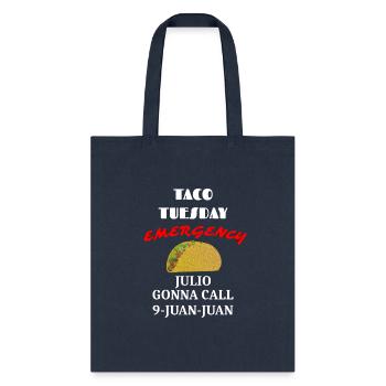 Taco Tuesday Emergency: Call 9-Juan-Juan - Tote Bag - navy - Front