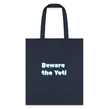 "Beware the yeti" - Tote Bag - navy - Front