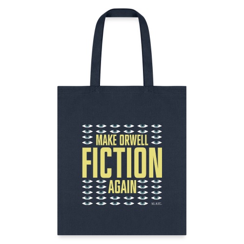 Make Orwell Fiction Again - Tote Bag