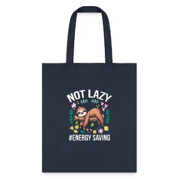 Sloth Not Lazy Hashtag Energy Saving - Tote Bag - navy - Front