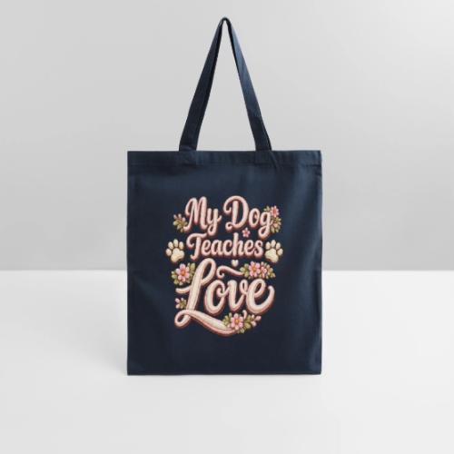My Dog Teaches Love Faux Embroidery Style - Tote Bag