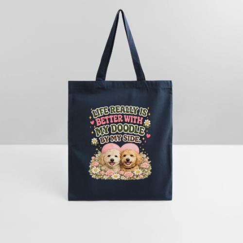 Life Really Is Better With My Doodle By My Side - Tote Bag