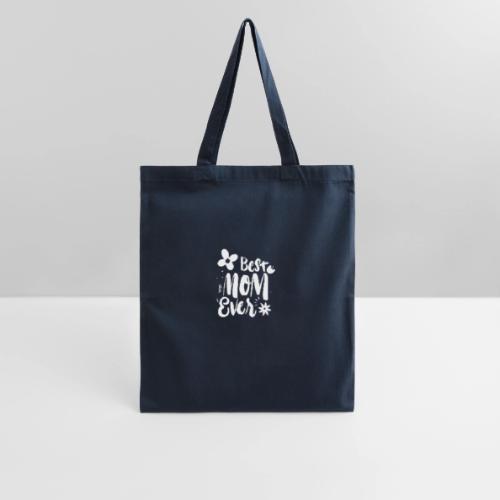 Best mom ever - Tote Bag
