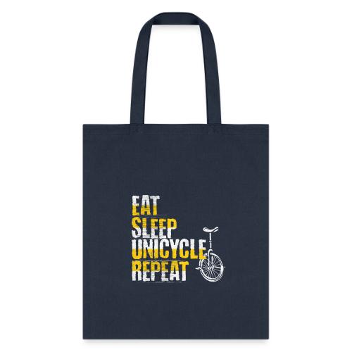 Eat Sleep Unicycle Repeat - Tote Bag