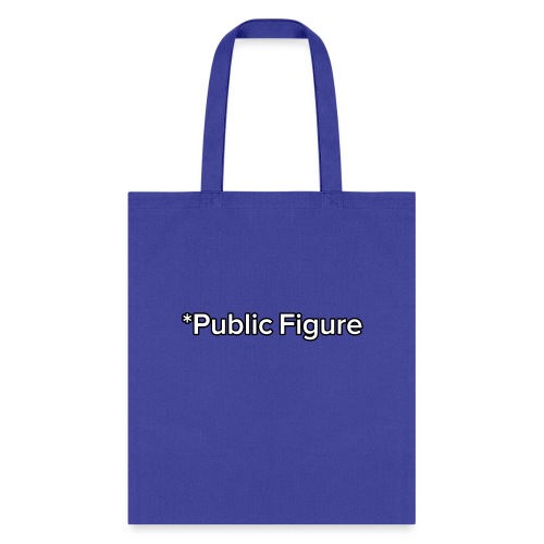 *Public Figure - Tote Bag