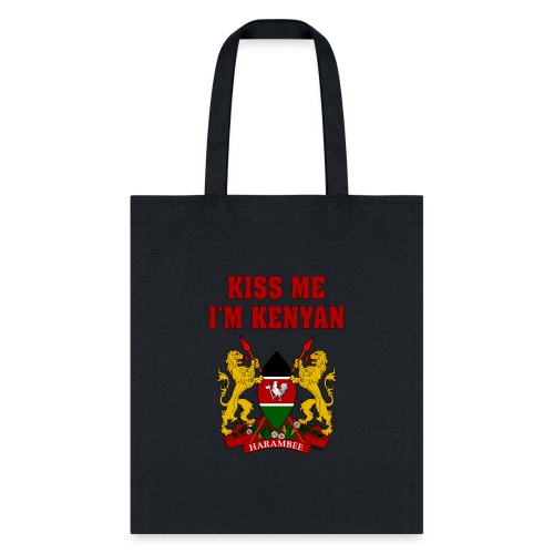 Kiss Me, I'm Kenyan - Tote Bag