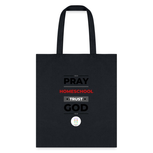 Pray homeschool trust God 3000 3000 px - Tote Bag