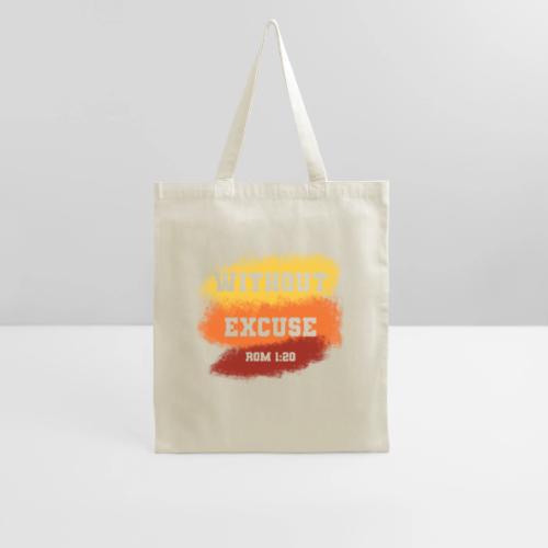 Without Excuse - Romans 1:20 - Tote Bag