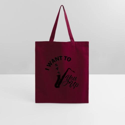 I WANT TO SAX YOU UP - Tote Bag